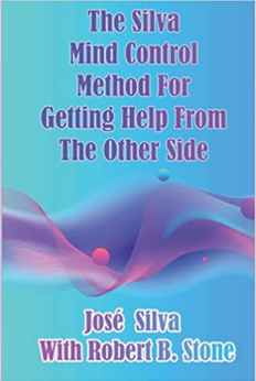 The Silva Mind Control Method for Getting Help from Your Other Side